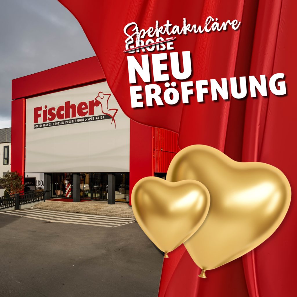 Polstermöbel Fischer Nürnberg zur Neueröffnung mit rotem Vorhang, goldenen Herzballons und großem Schriftzug „Neueröffnung“